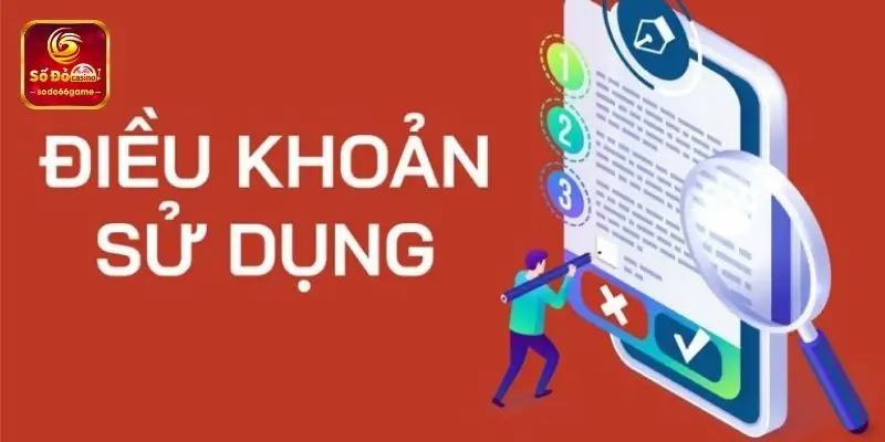 Điều kiện và điều khoản dịch vụ tại nhà cái SODO66