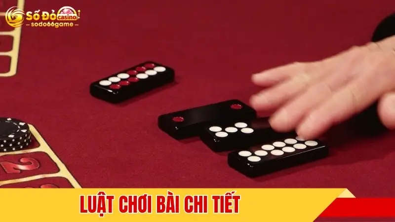 Luật chơi bài chi tiết