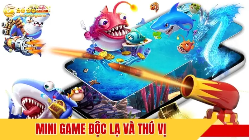 Mini game độc lạ và thú vị